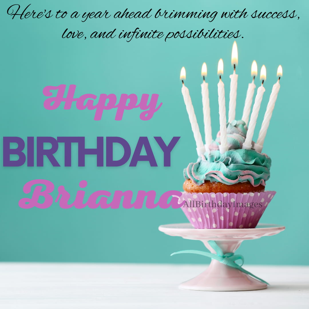Happy Birthday Wishes for Brianna
