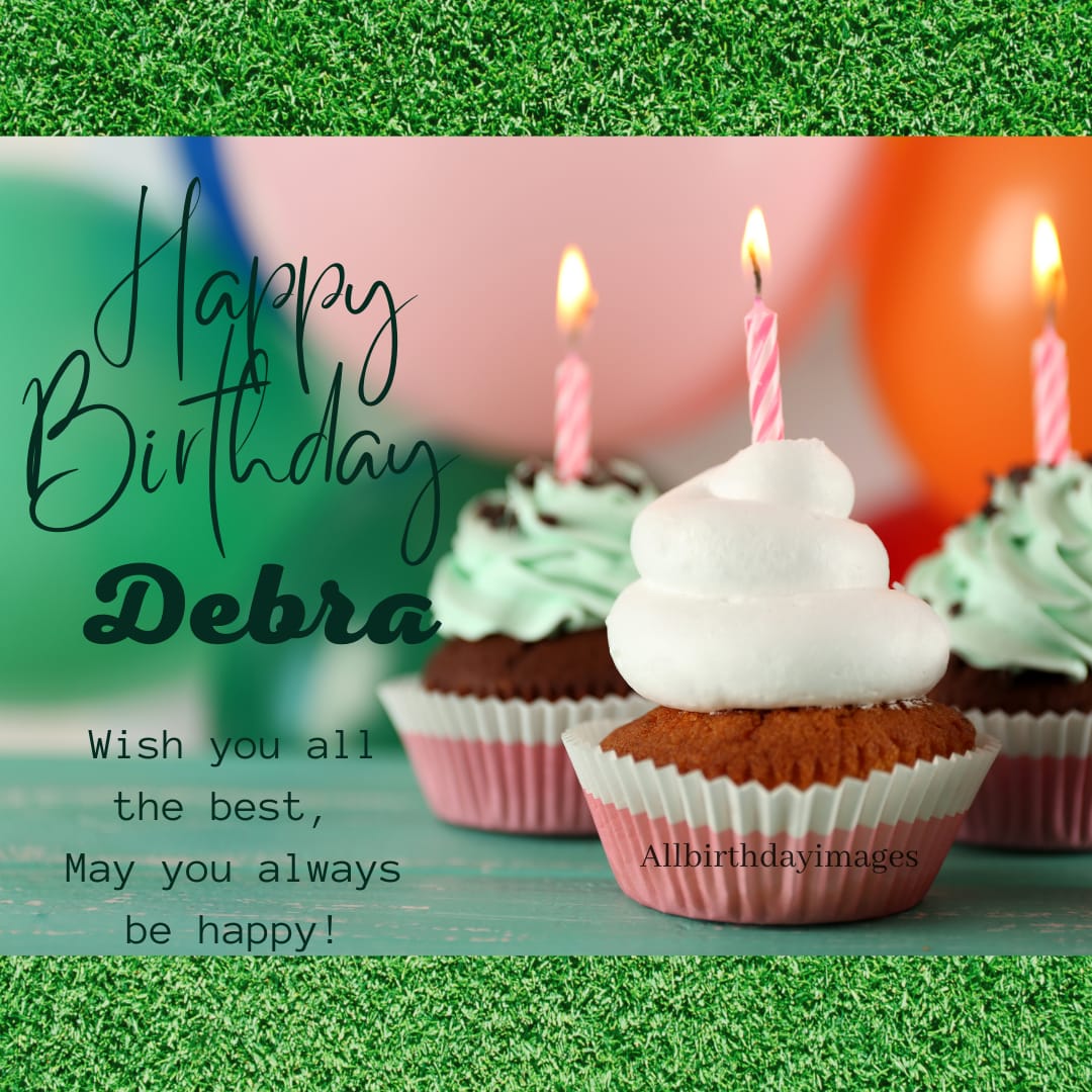 Happy Birthday Debra Cake Pics
