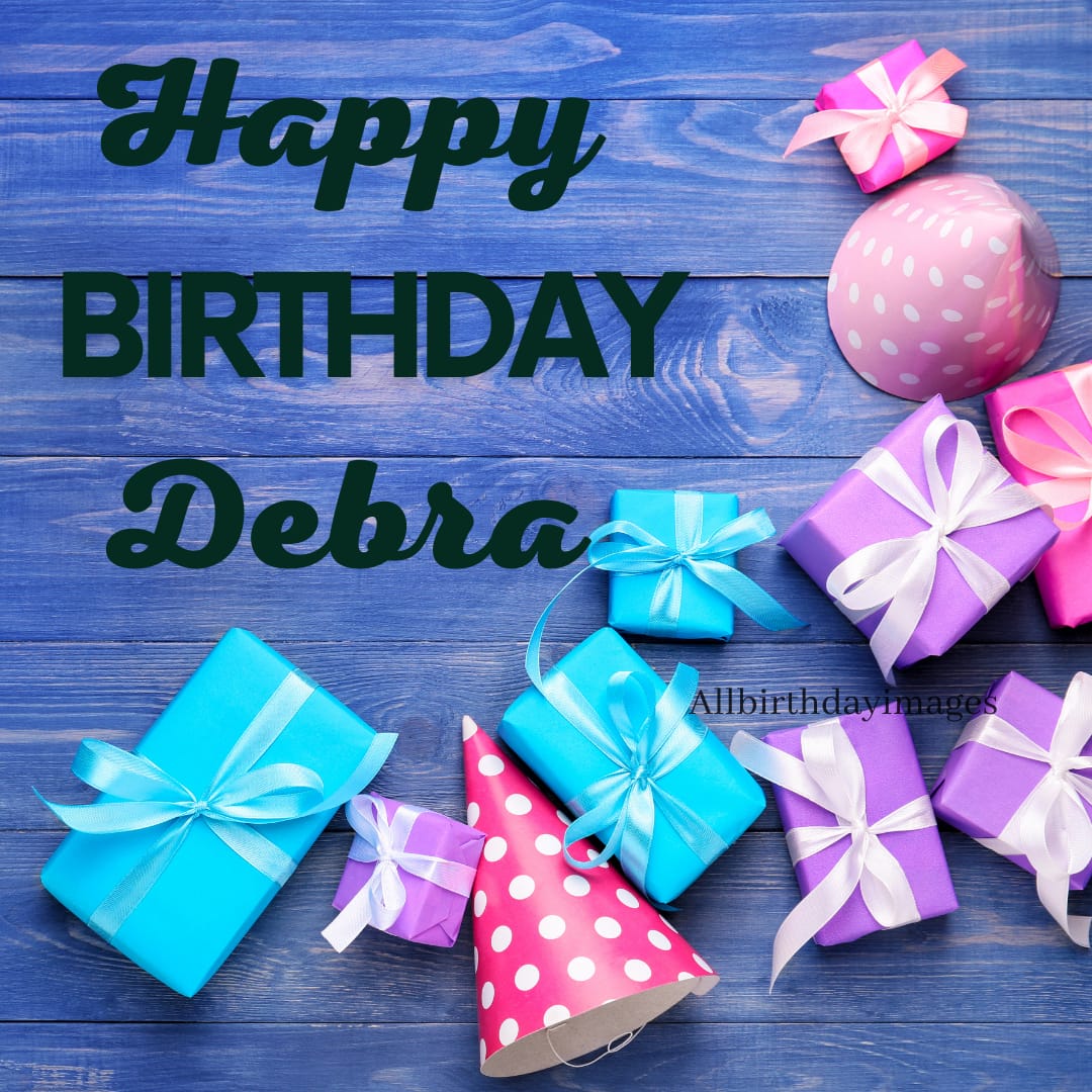 Happy Birthday Debra Images