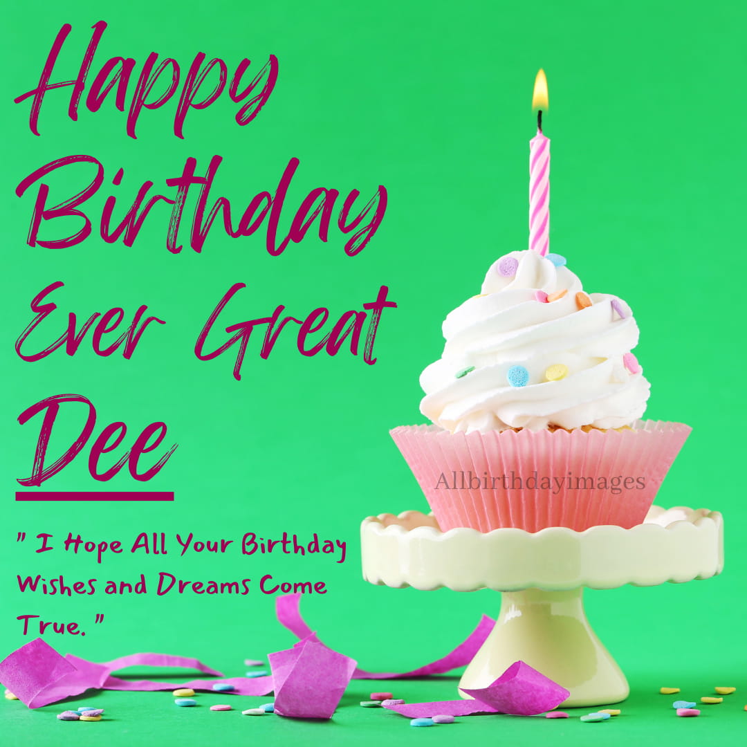 Happy Birthday Wishes for Dee