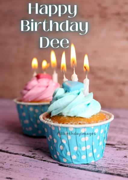 Happy Birthday Dee Cards