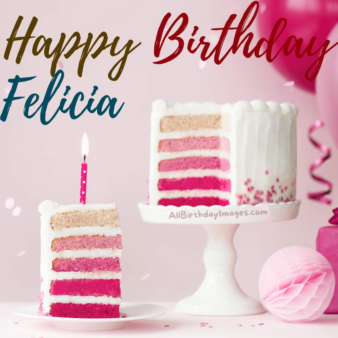 Happy Birthday Felicia Cake Images
