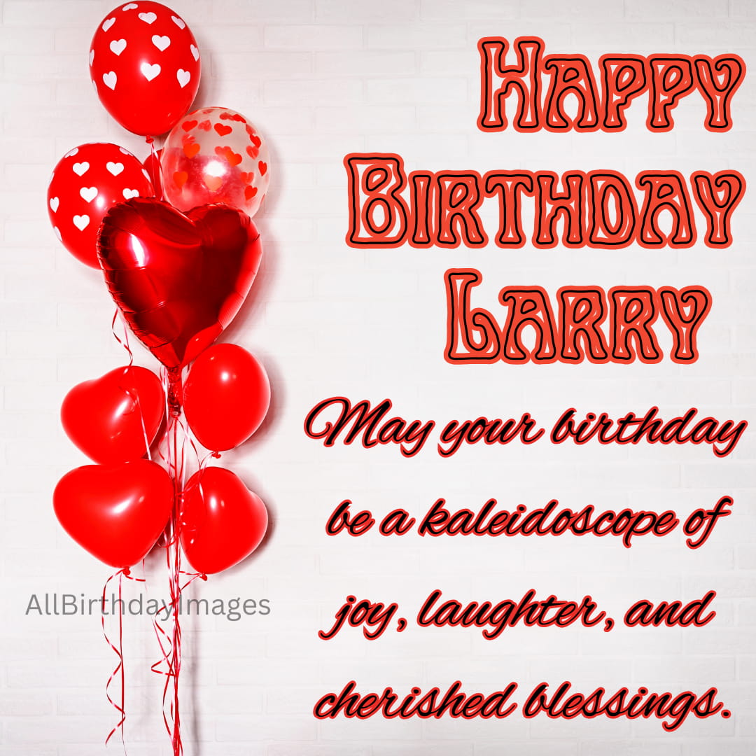 Happy Birthday Wishes for Larry