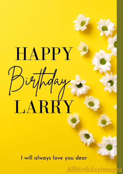 Happy Birthday Larry Cards