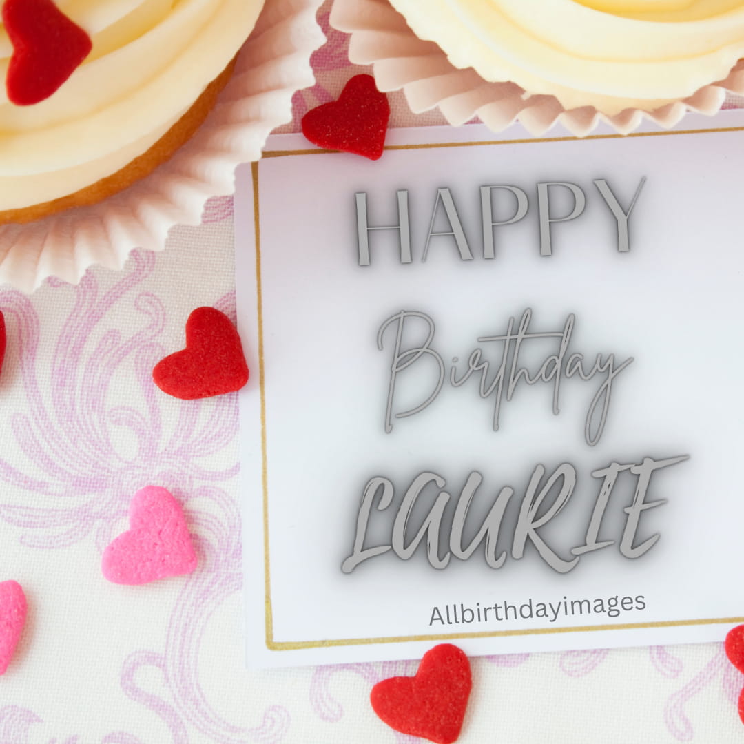 Happy Birthday Laurie Images