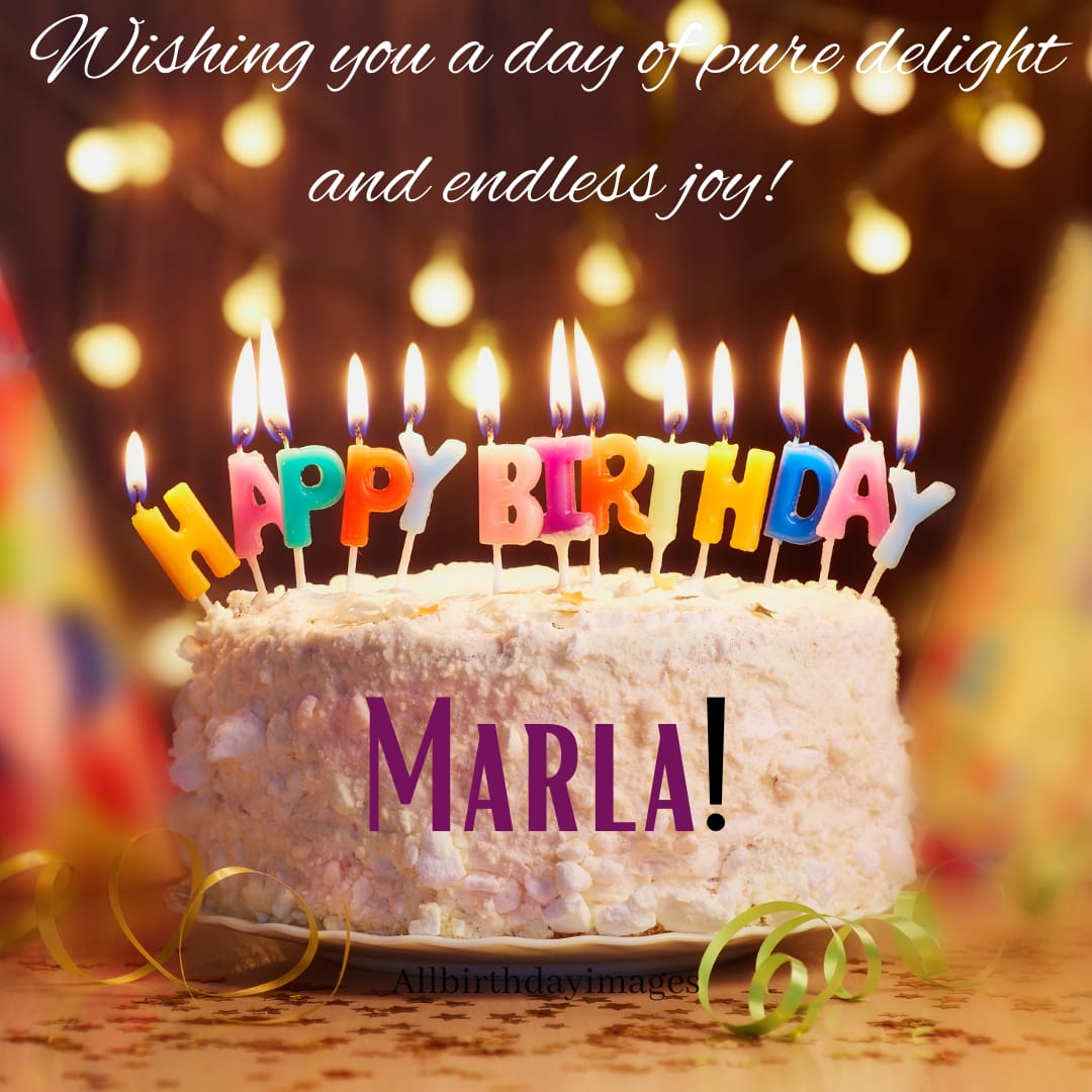 Happy Birthday Marla Cakes