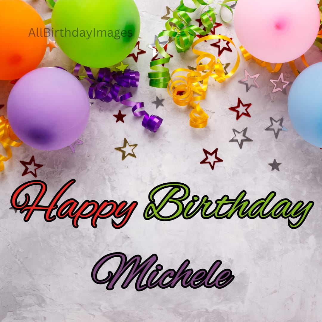 Happy Birthday Michele Images