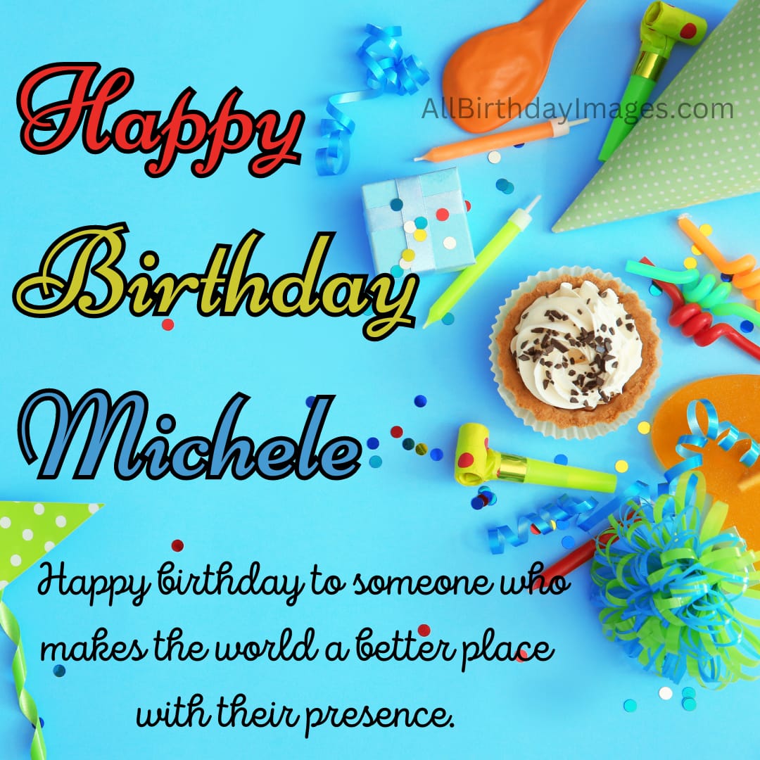 Happy Birthday Wishes for Michele