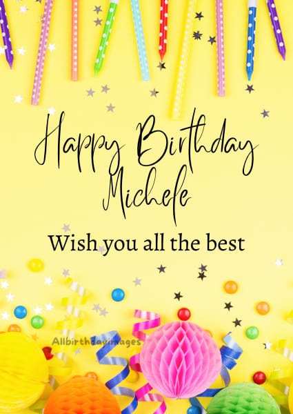 Happy Birthday Michele Cards