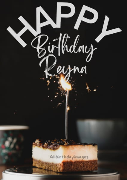 Happy Birthday Reyna Cards