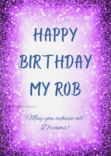 Happy Birthday Rob Cards