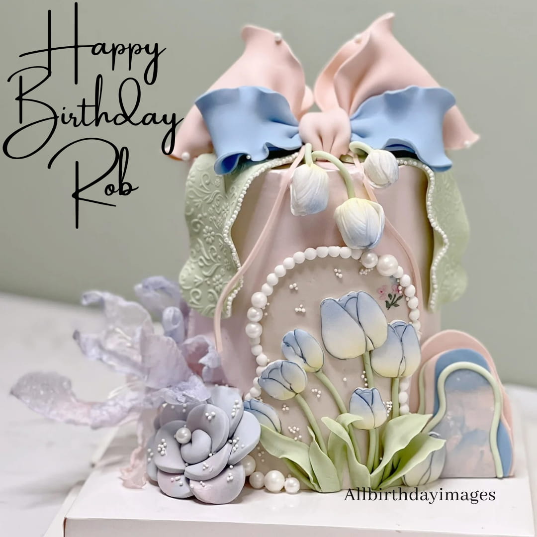 Happy Birthday Cake for Rob