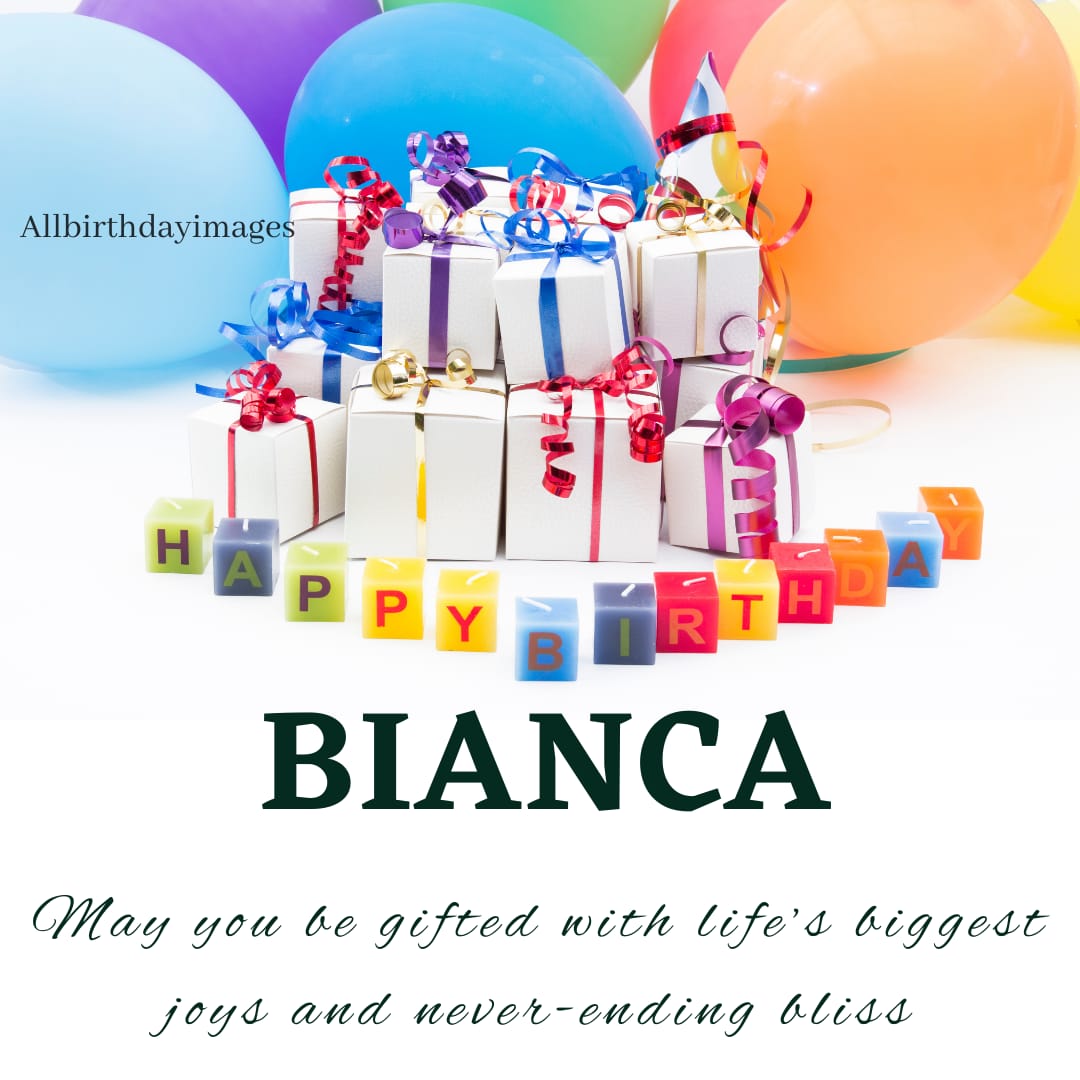 Happy Birthday Wishes for Bianca