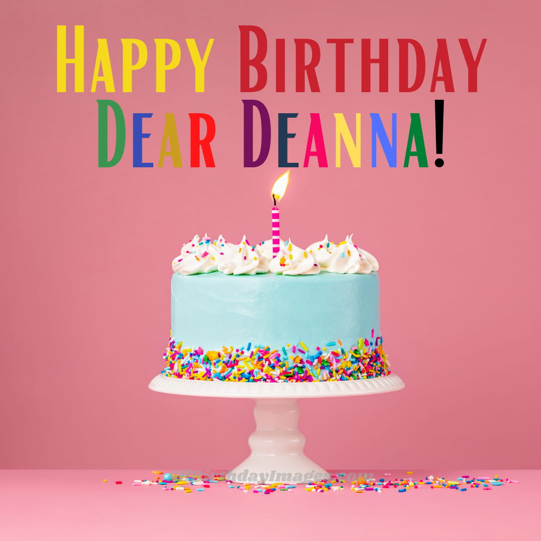 Happy Birthday Deanna Cake Pics