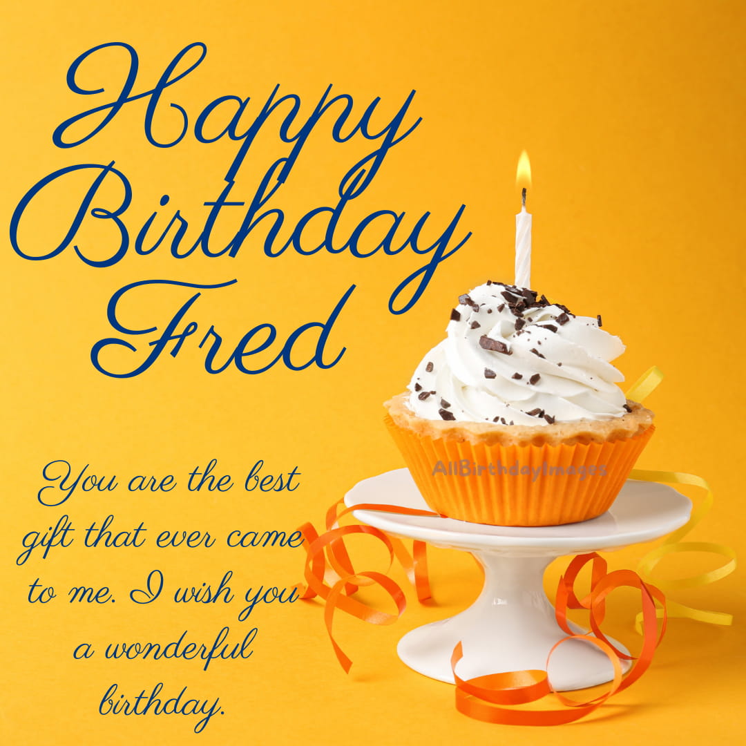 Happy Birthday Wishes for Fred