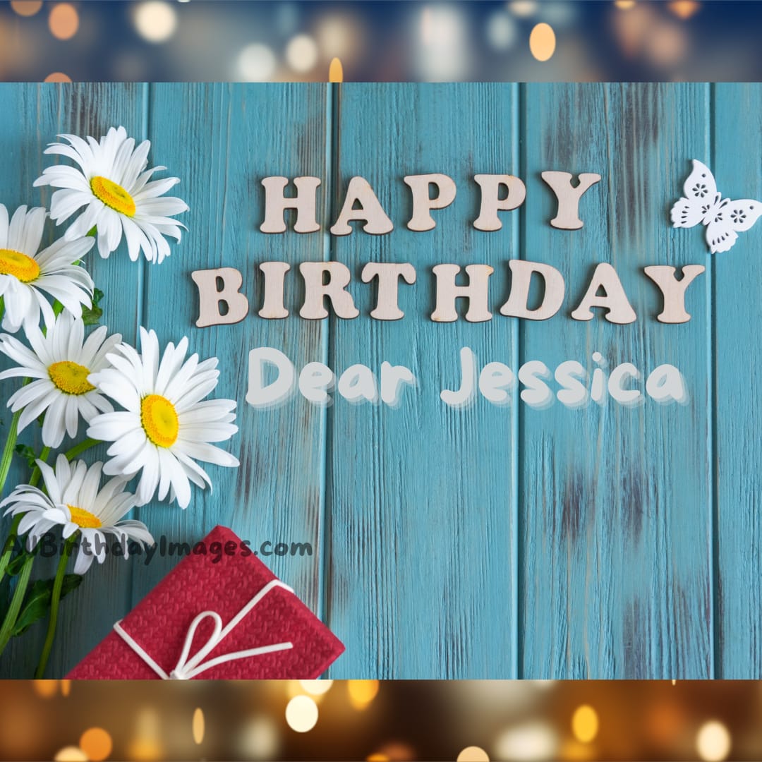 Happy Birthday Images for Jessica