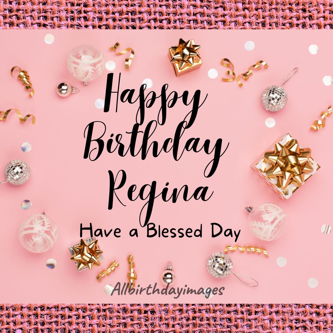 Happy Birthday Regina Images