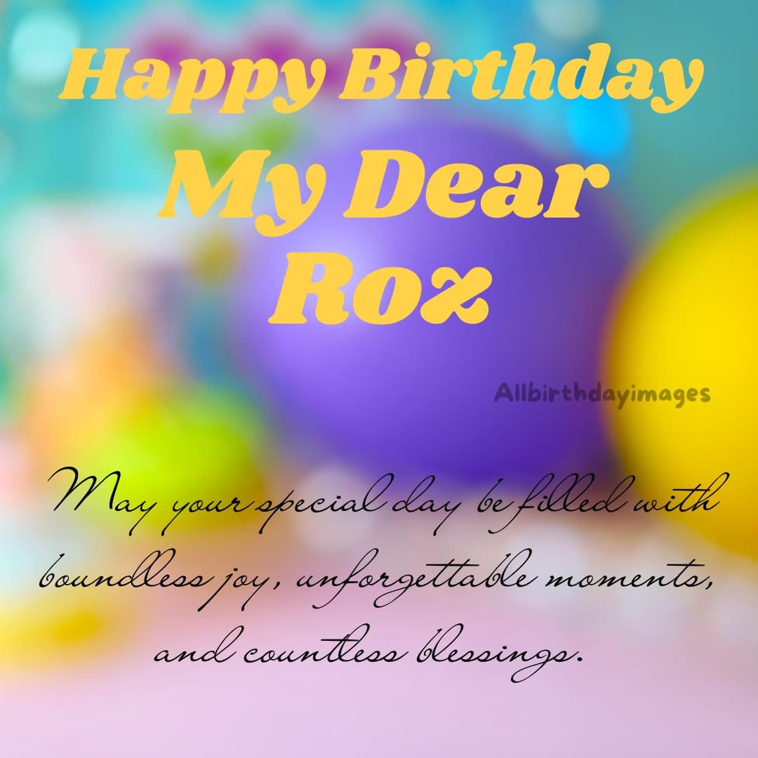 Happy Birthday Wishes for Roz