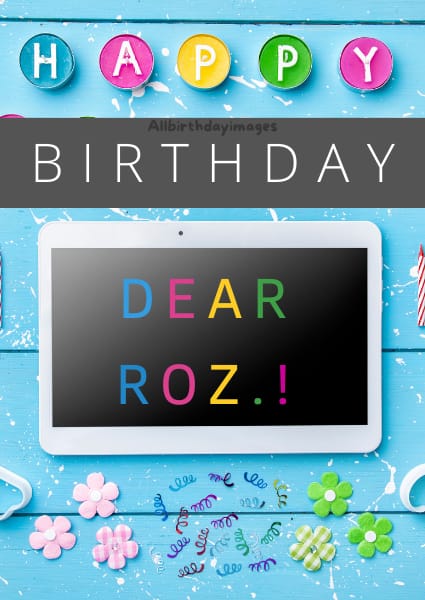 Happy Birthday Roz Card