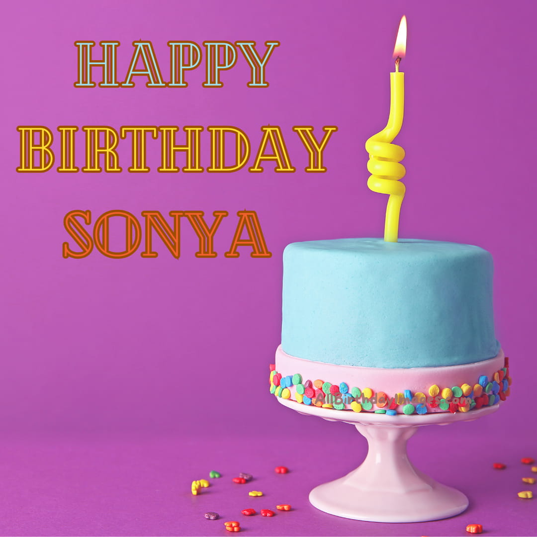 Happy Birthday Sonya Cake Pic