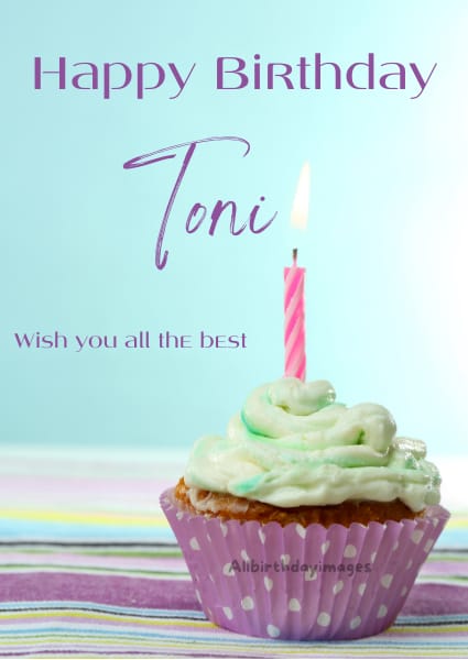 Happy Birthday Toni Card