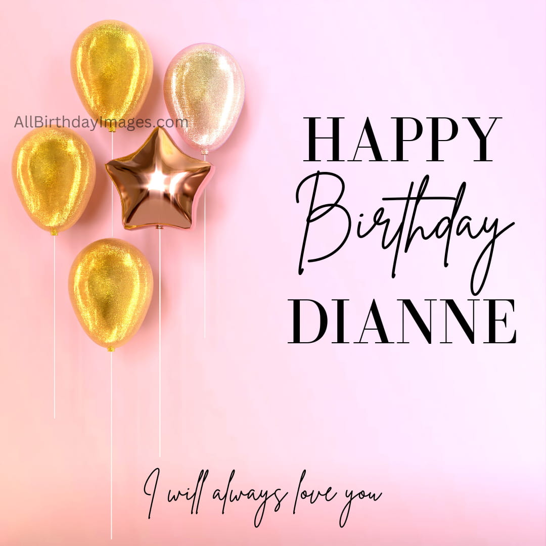 Happy Birthday Images for Dianne