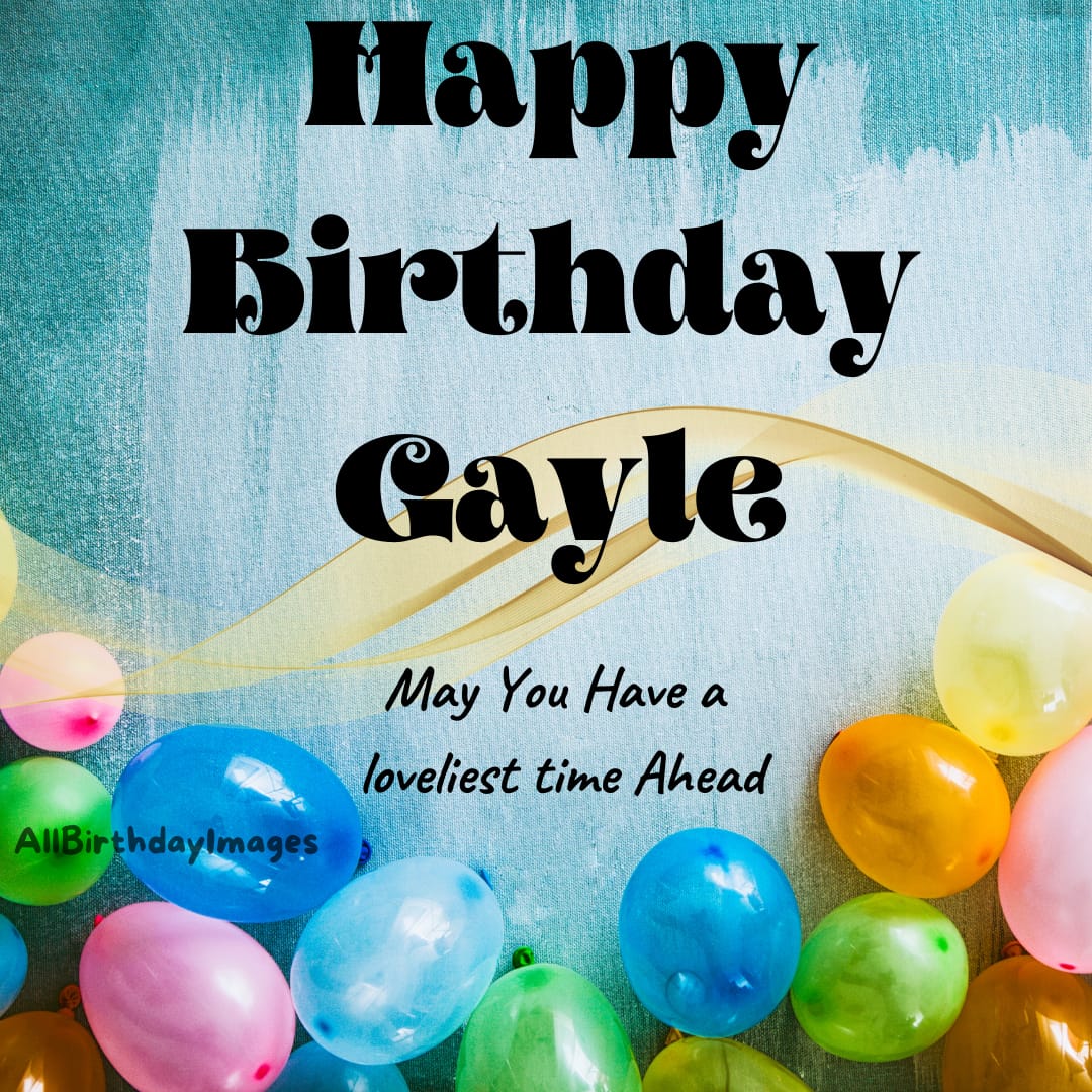 Happy Birthday Gayle Images