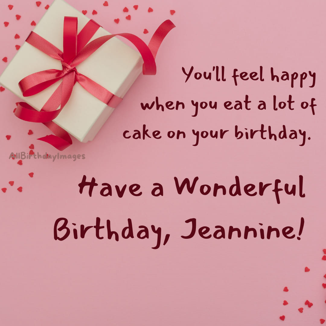 Happy Birthday Wishes for Jeannine
