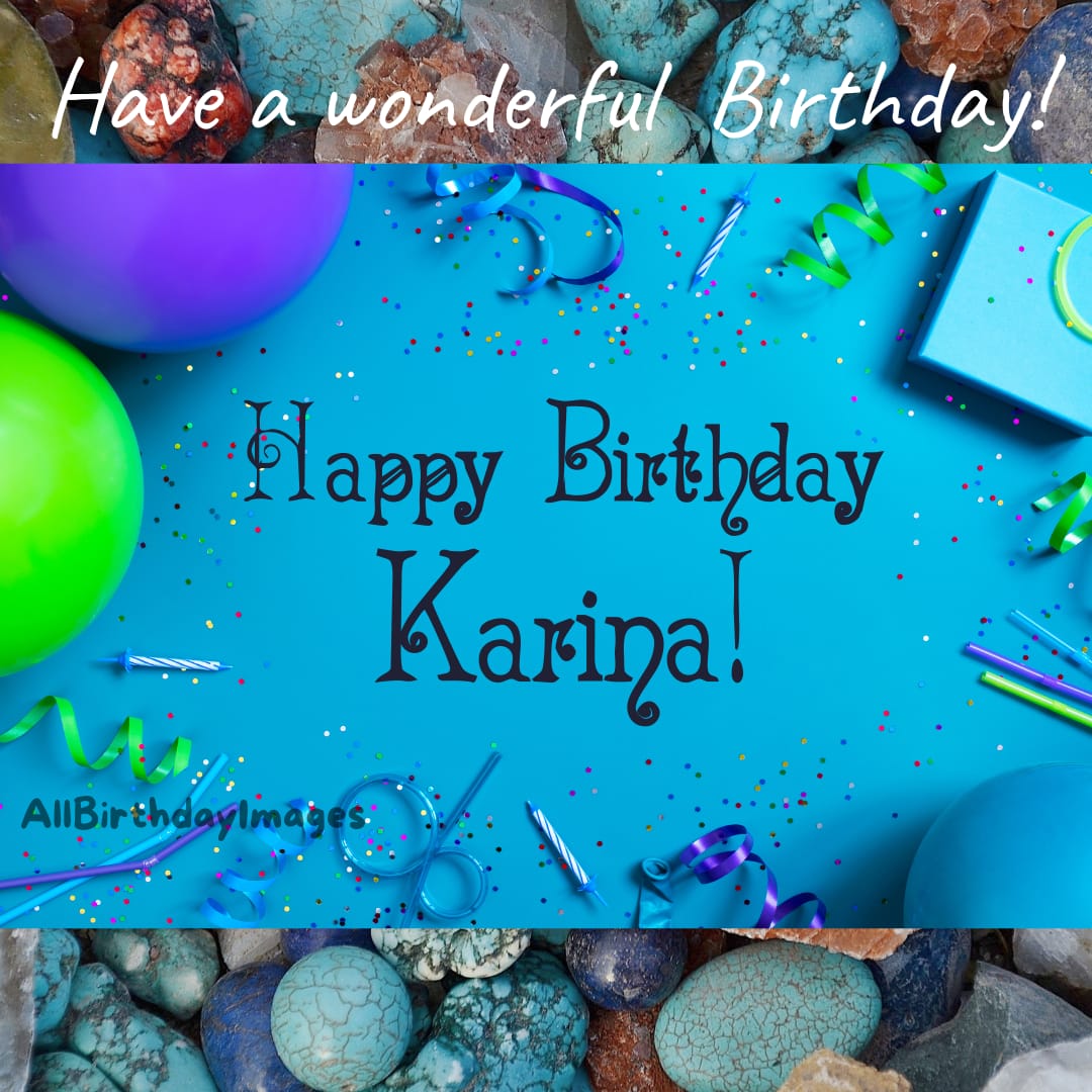 Happy Birthday Wishes for Karina