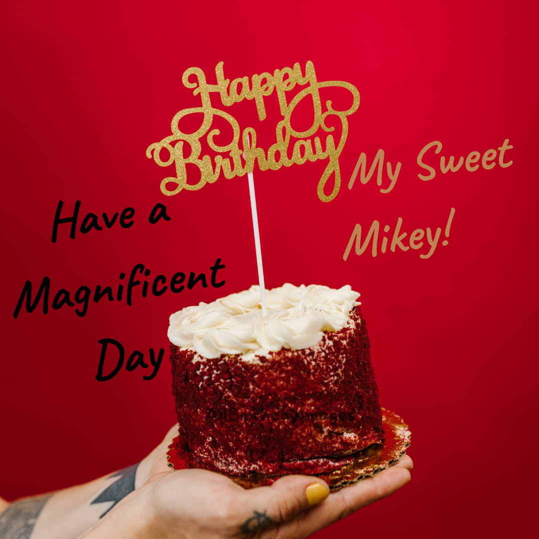Happy Birthday Images for Mikey