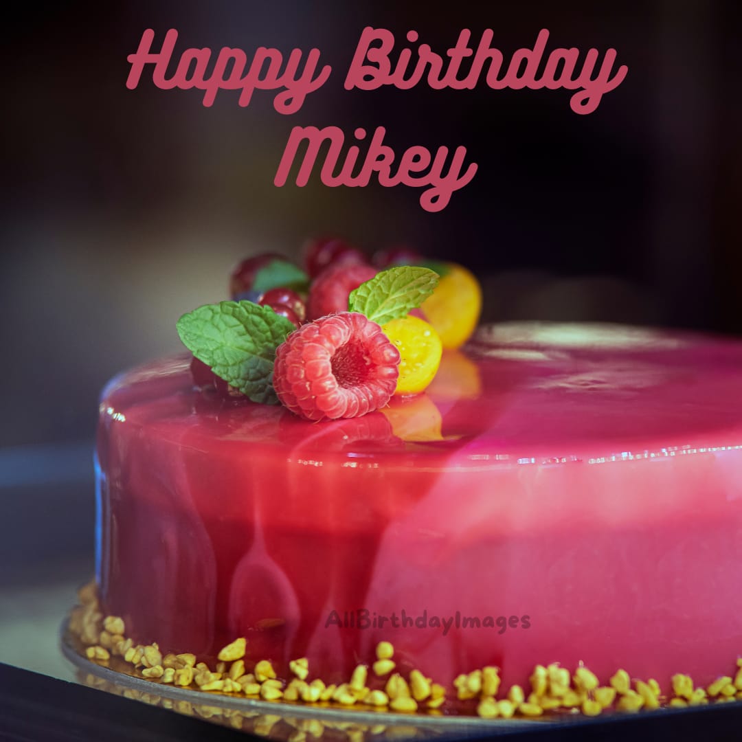 Happy Birthday Cake for Mikey