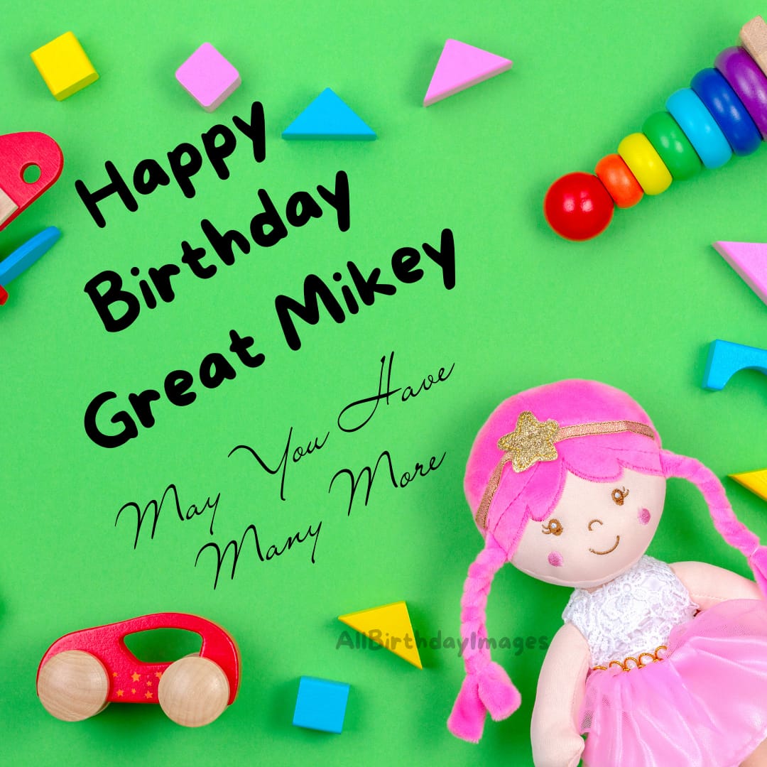 Happy Birthday Images for Mikey