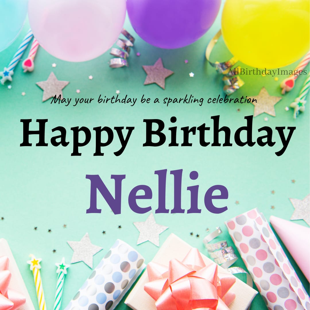 Happy Birthday Nellie Images