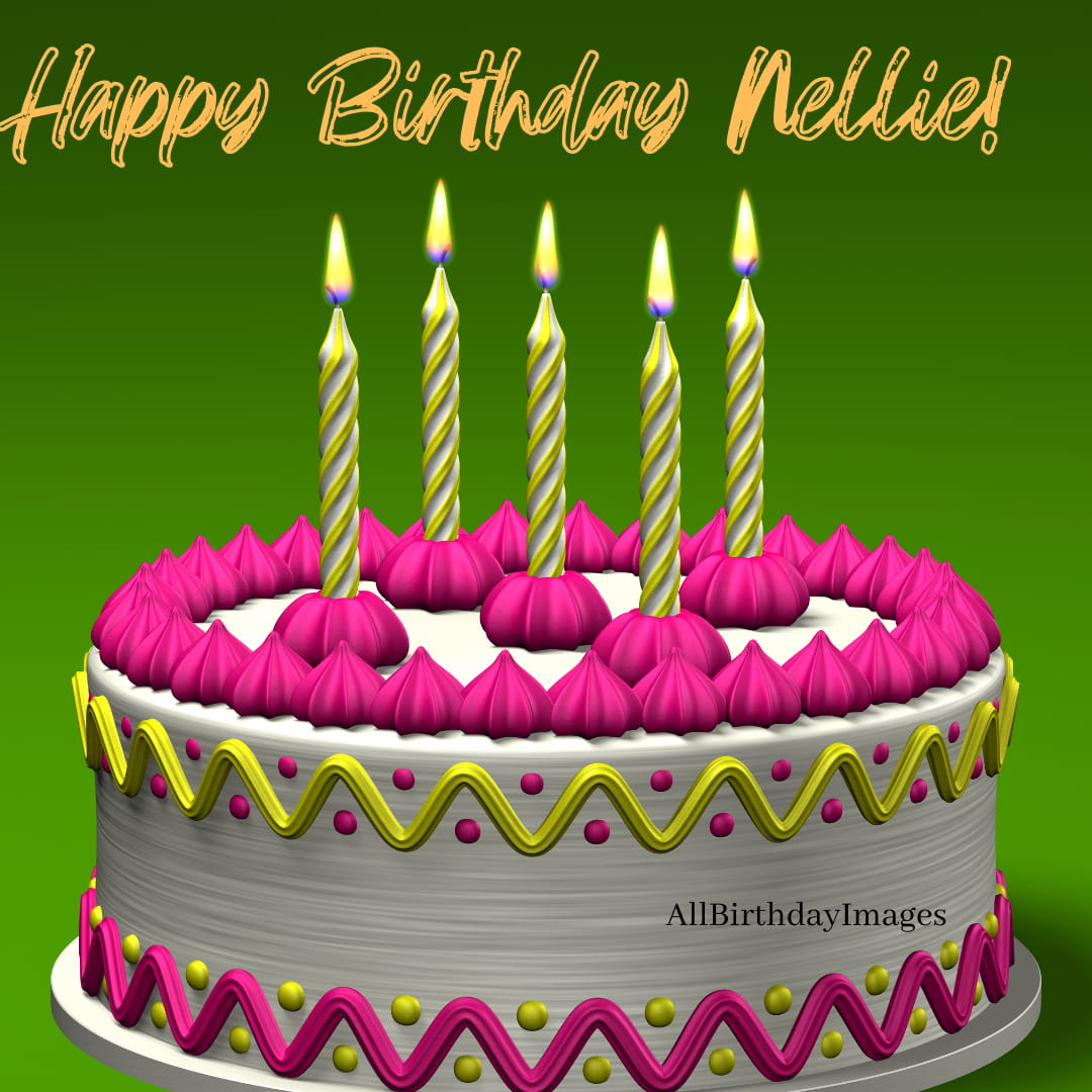 Happy Birthday Cake for Nellie