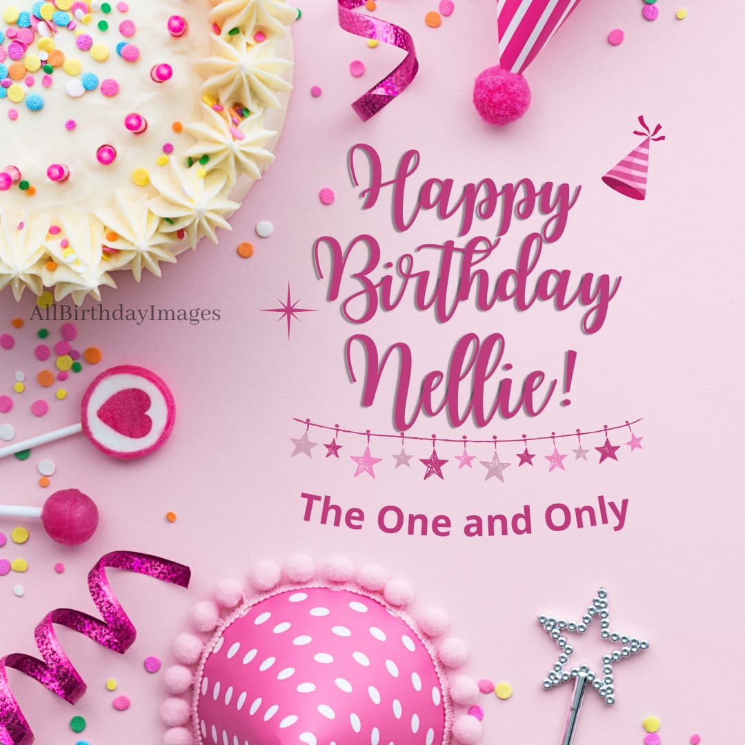 Happy Birthday Images for Nellie