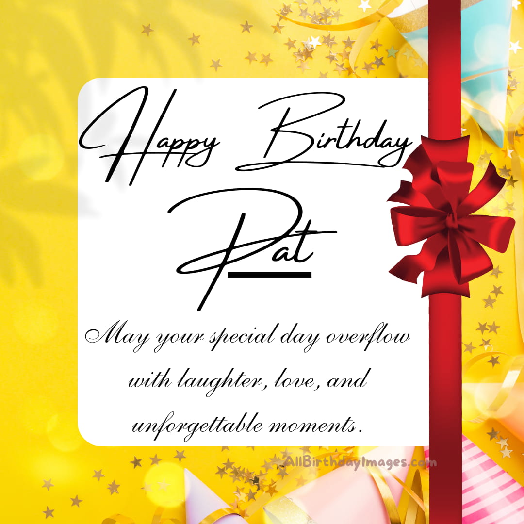 Happy Birthday Wishes for Pat