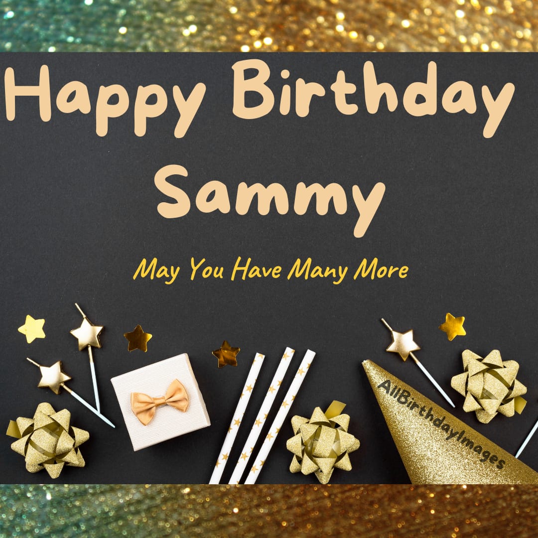 Happy Birthday Sammy Images