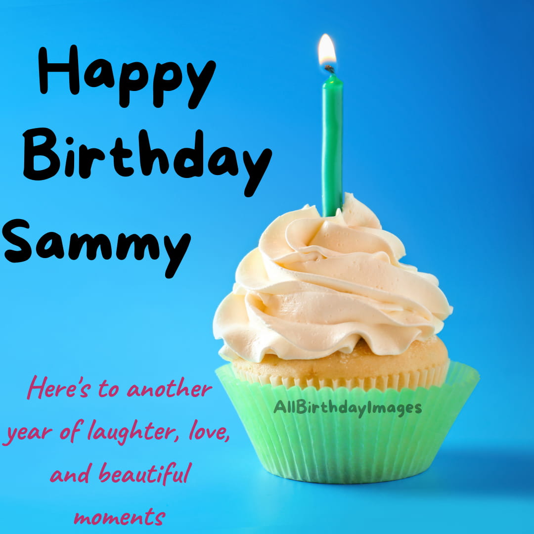 Happy Birthday Wishes for Sammy
