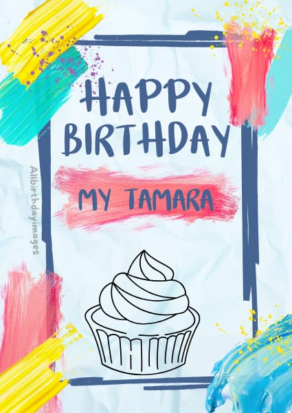 Happy Birthday Card for Tamara
