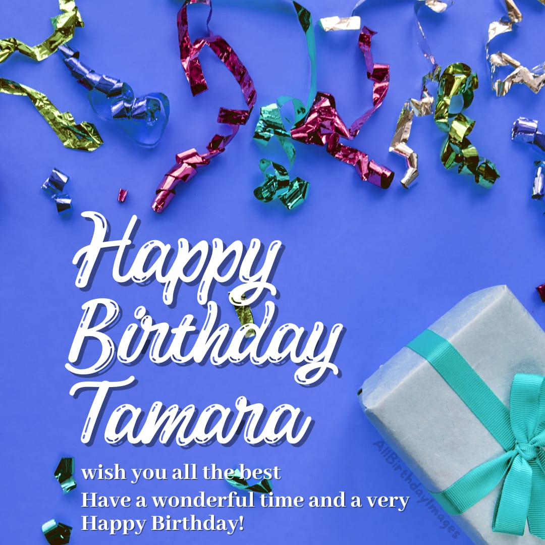 Happy Birthday Wishes for Tamara