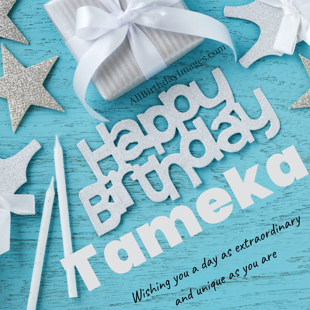 Happy Birthday Wishes for Tameka