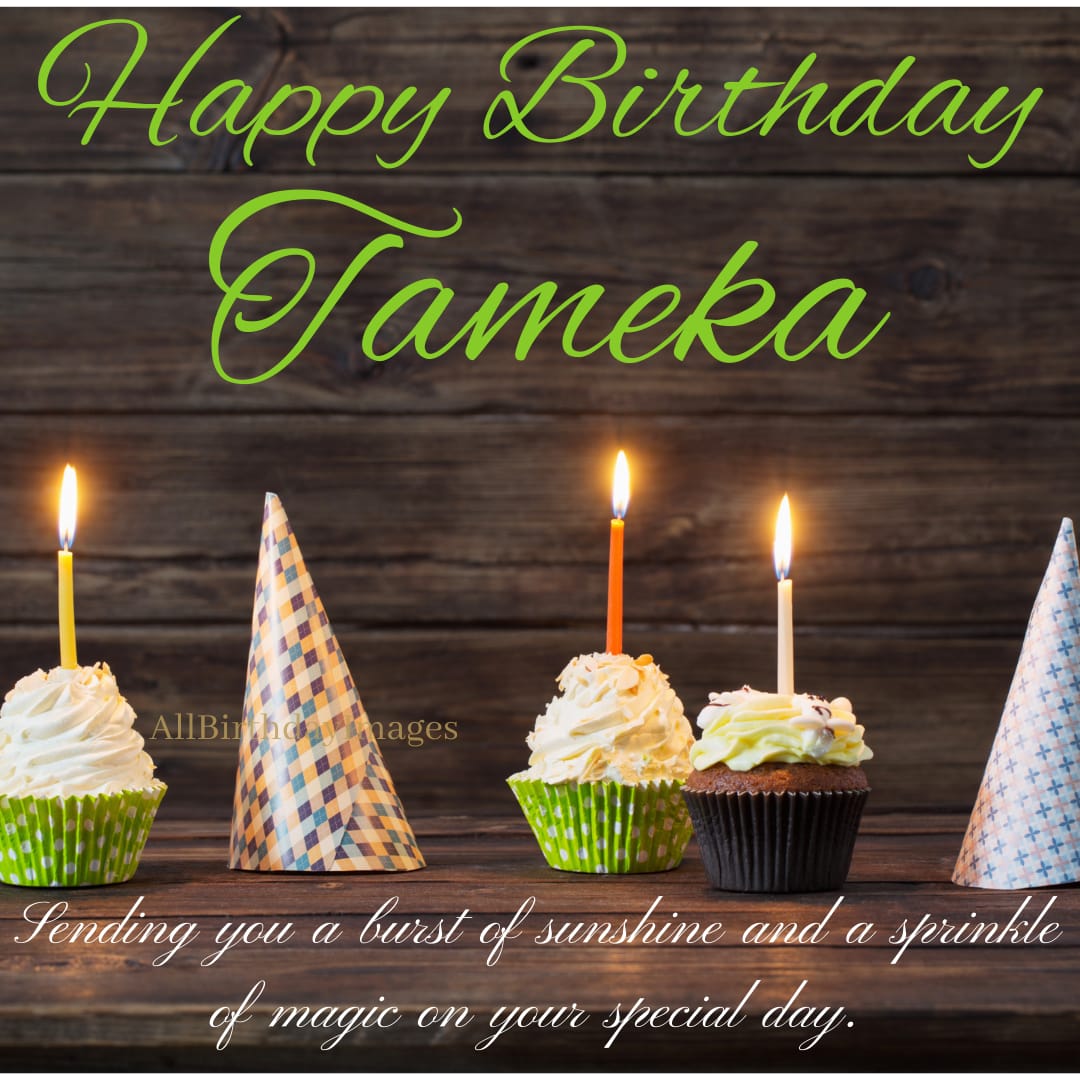 Happy Birthday Wishes for Tameka